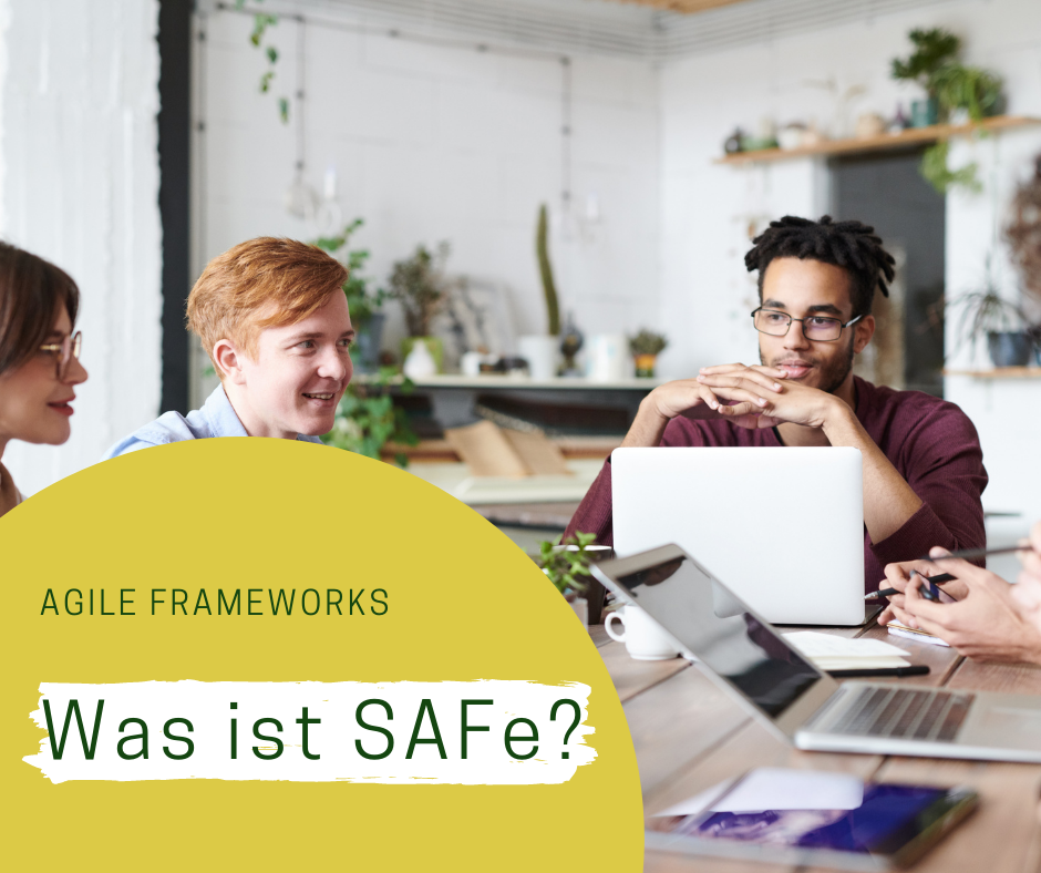 Was ist SAFe?